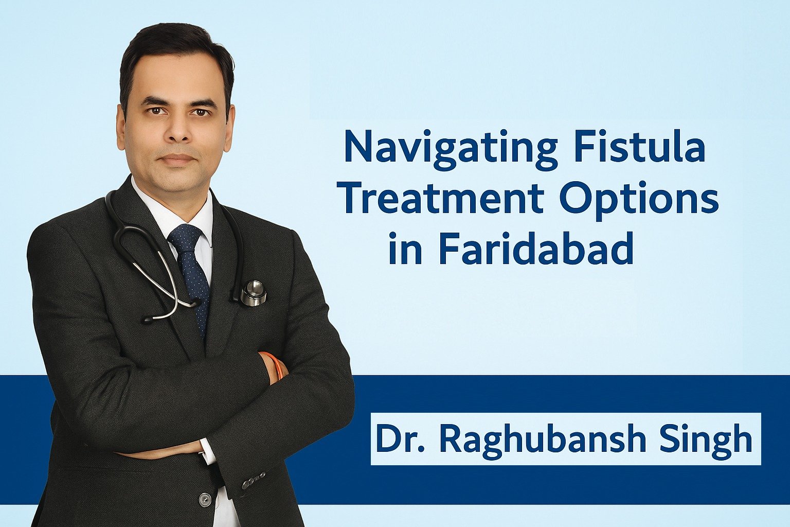 Fistula Treatment in Faridabad